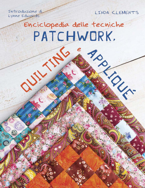 Libro Enciclopedia delle tecniche patchwork