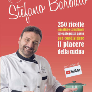 Libro cucina per tutti di chef Stefano Barbato di Stefano Barbato - ean 9788827601280 - Il Castello