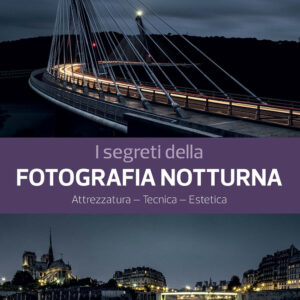 Libro segreti della fotografia notturna. Attrezzatura
