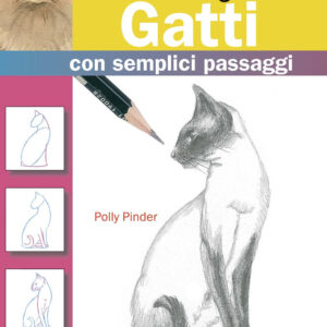 Libro Come disegnare gatti con semplici passaggi di Polly Pinder - ean 9788827601440 - Il Castello