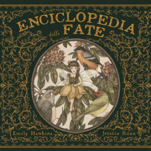 Libro Enciclopedia delle fate di Emily Hawkins - ean 9788827601754 - Il Castello