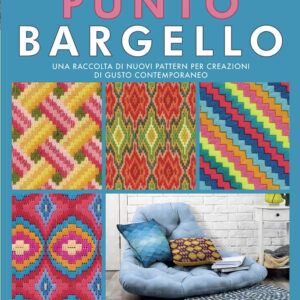 Libro Punto Bargello. Una raccolta di nuovi pattern per creazioni di gusto contemporaneo di Laura Angell; Lynsey Angell - ean 9788827601877 - Il Castello