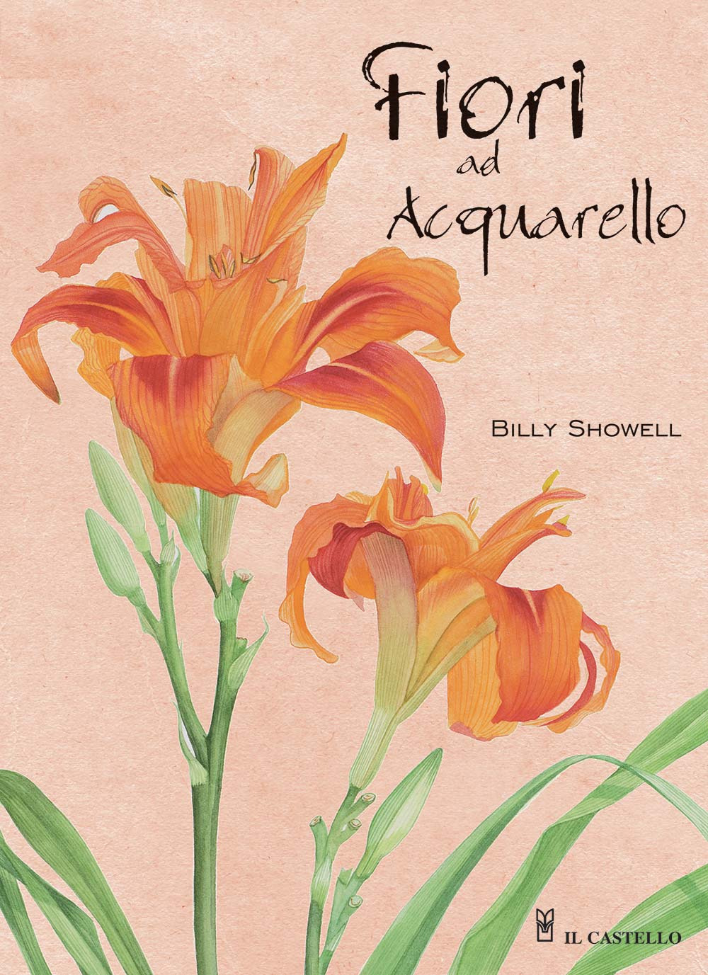 Libro Fiori ad acquarello di Billy Showell - ean 9788827601891 - Il Castello