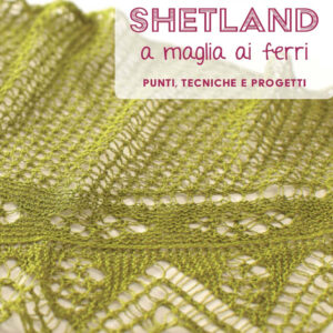 Libro Pizzo shetland a maglia ai ferri. Punti