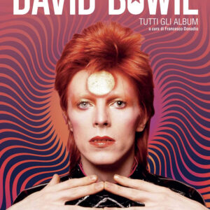 Libro David Bowie. Tutti gli album di  - ean 9788827602232 - Il Castello