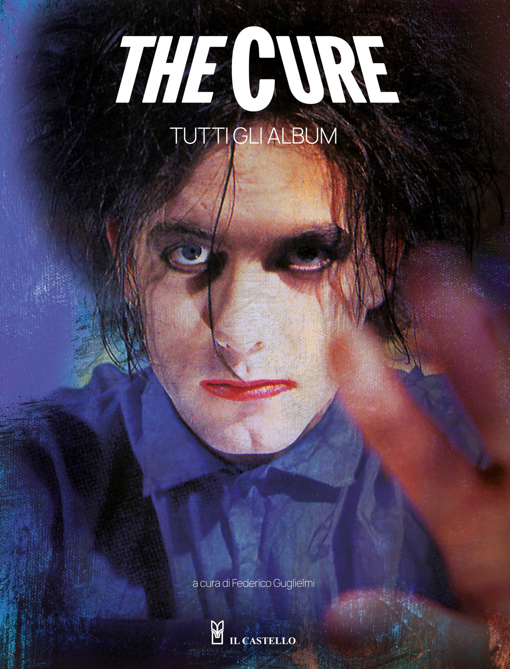 Libro The Cure. Tutti gli album di  - ean 9788827602324 - Il Castello