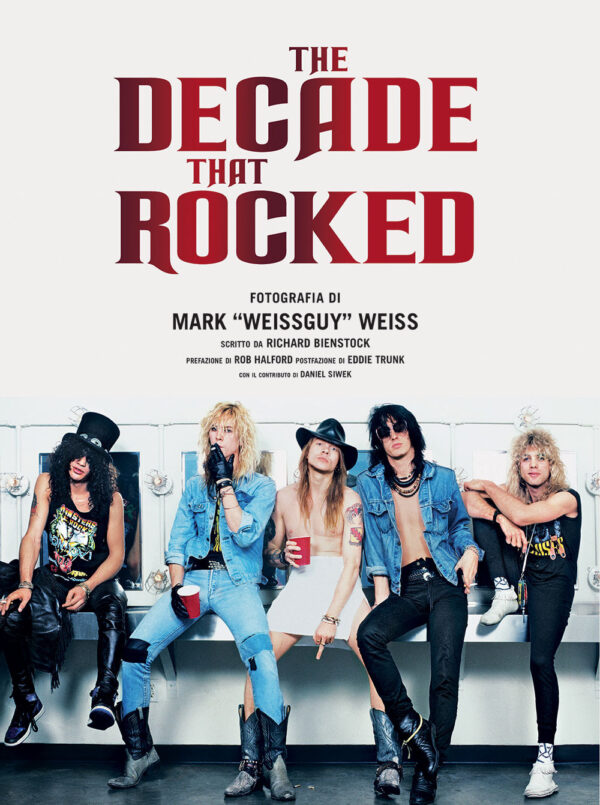 Libro decade that rocked di Mark «Weissguy» Weiss - ean 9788827602409 - Il Castello
