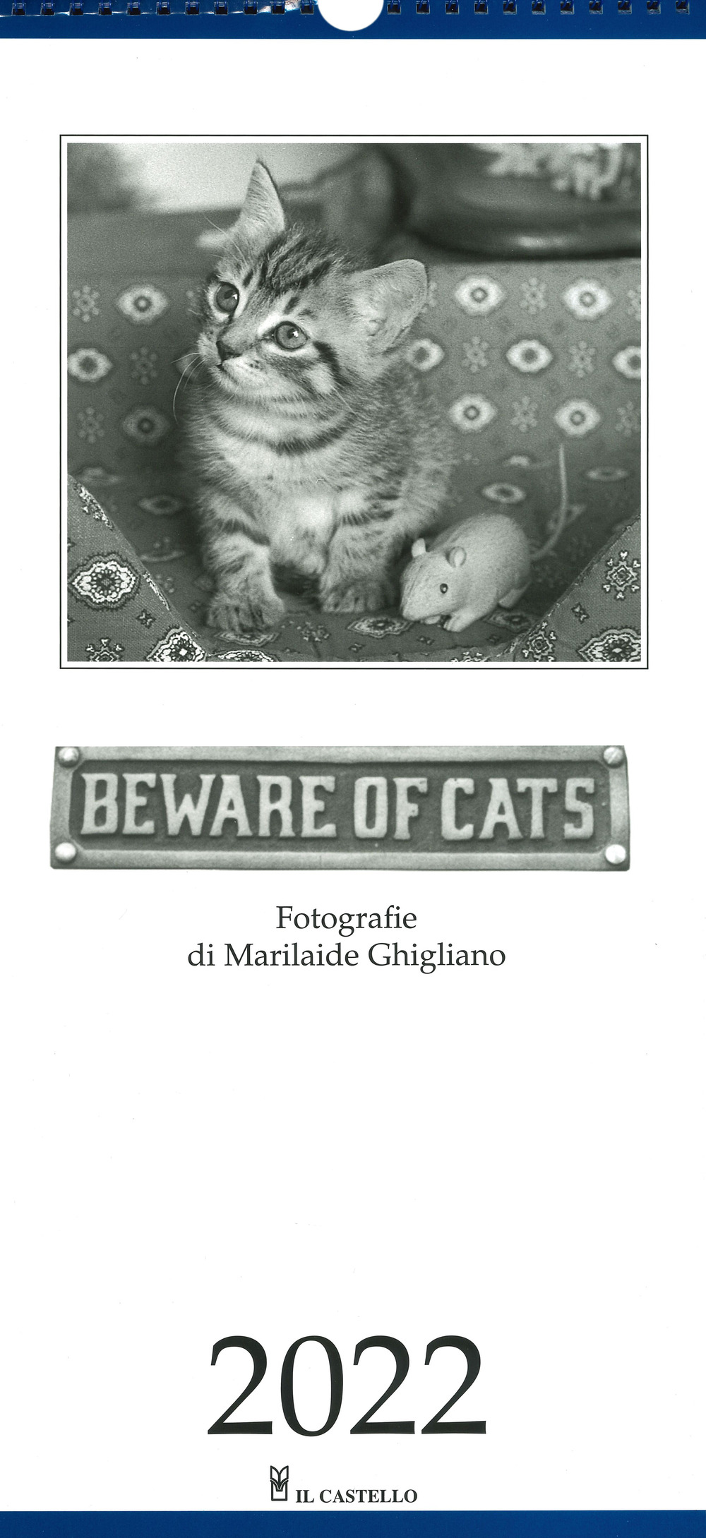 Libro Beware of cats. Calendario 2022 di - ean 9788827602430 - Il Castello