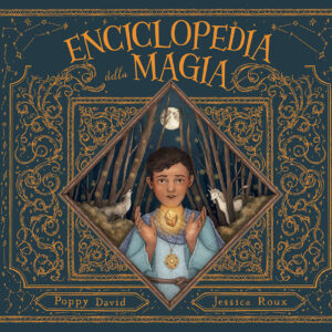 Libro Enciclopedia della magia di Poppy David - ean 9788827602539 - Il Castello