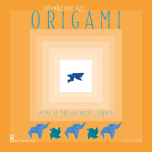 Libro Introduzione agli origami di Elena Gallo - ean 9788827603031 - Il Castello