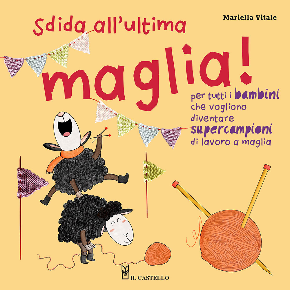 Libro Sfida all'ultima maglia! di Mariella Vitale - ean 9788827603116 - Il Castello