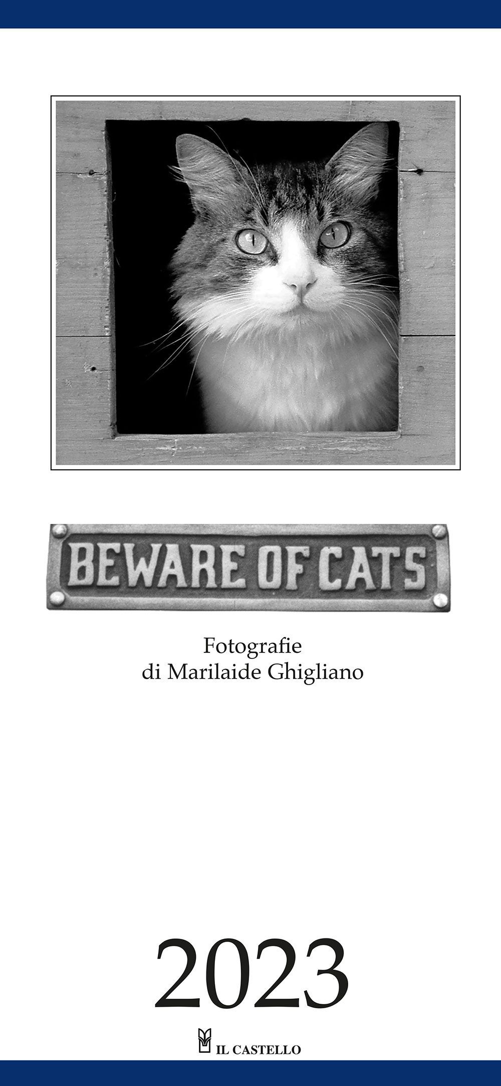 Libro Beware of cats. Calendario 2023 di - ean 9788827603154 - Il Castello