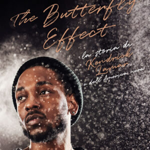 Libro butterfly effect. La storia di Kendrick Lamar e dell'America nera di Marcus J. Moore - ean 9788827603208 - Il Castello