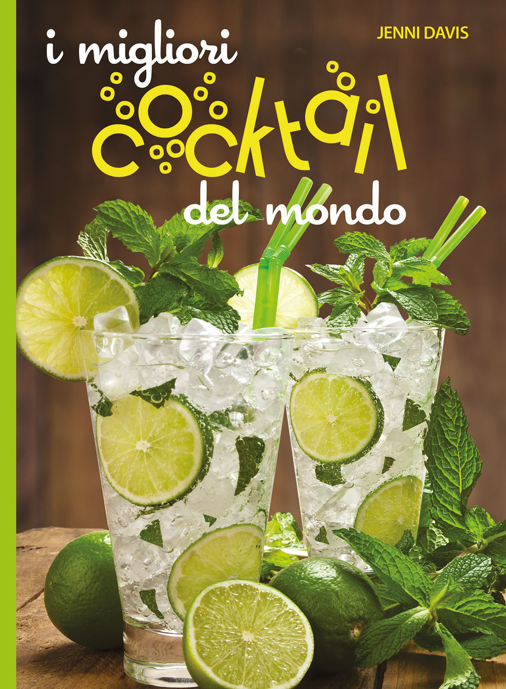 Libro migliori cocktails del mondo di Jenni Davis - ean 9788827603246 - Il Castello