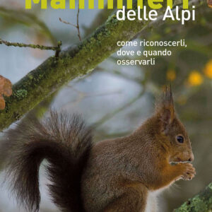 Libro mammiferi delle Alpi. Come riconoscerli