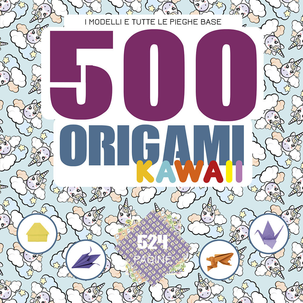 Libro 500 origami kawaii. I modelli e tutte le pieghe base di  - ean 9788827603369 - Il Castello