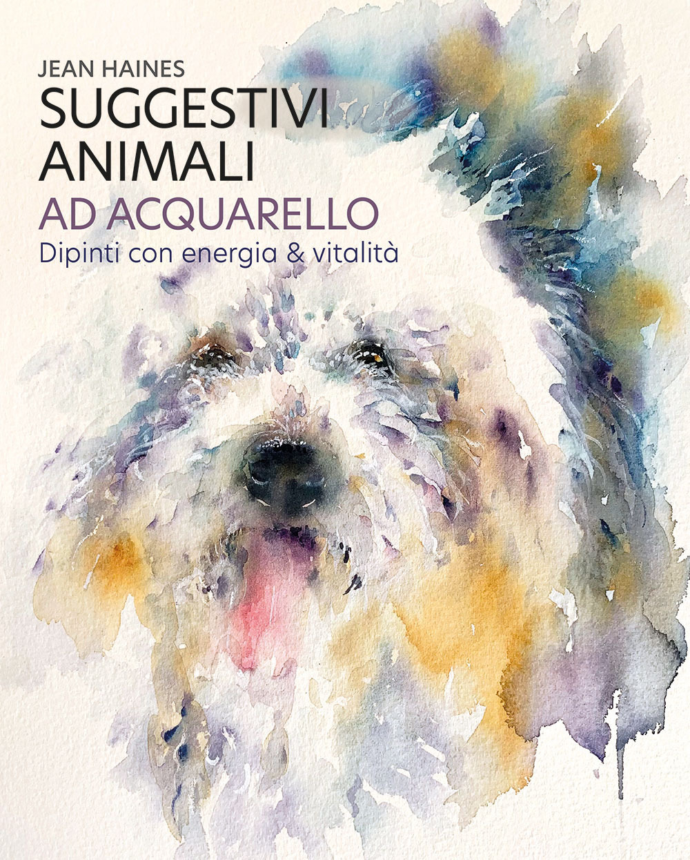 Libro Suggestivi animali ad acquarello. Dipinti con energia & vitalità di Jean Haines - ean 9788827603499 - Il Castello