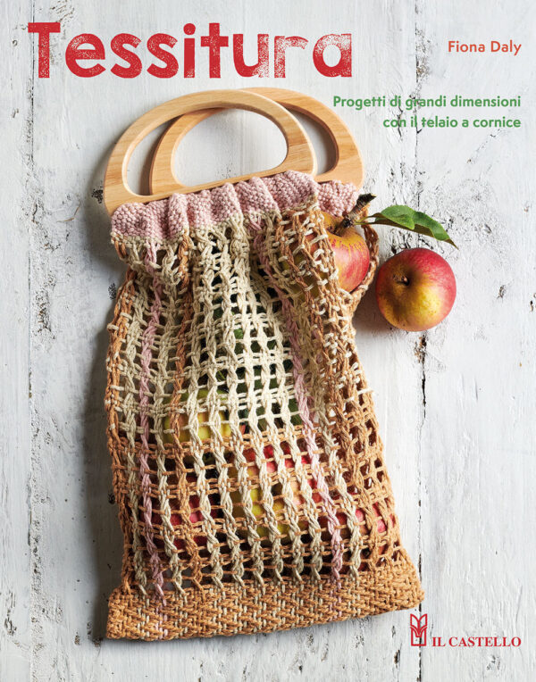 Libro Tessitura. Progetti di grandi dimensioni con il telaio a cornice di Fiona Daly - ean 9788827603536 - Il Castello