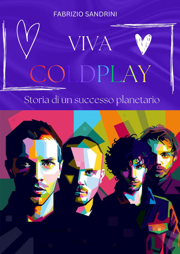 Libro Viva Coldplay. Storia di un successo planetario di Fabrizio Sandrini - ean 9788827603826 - Il Castello