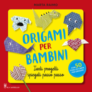 Libro Origami per bambini. Tanti progetti spiegati passo passo di Marta Raimo - ean 9788827603963 - Il Castello