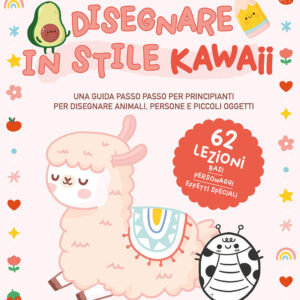 Libro Disegnare in stile kawaii di Ilaria Ranauro - ean 9788827604038 - Il Castello