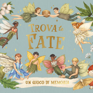 Libro Trova le fate. Un gioco di memoria di Emily Hawkins - ean 9788827604045 - Il Castello