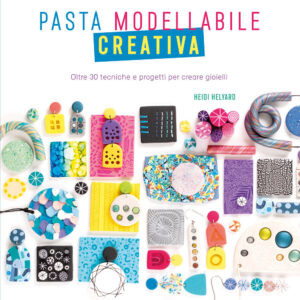 Libro Pasta modellabile creativa. Oltre 30 tecniche e progetti per creare gioielli di Heidi Helyard - ean 9788827604397 - Il Castello