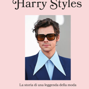 Libro Harry Styles. La storia di una leggenda della moda. Icone di stile di Lauren Cochrane - ean 9788827604496 - Il Castello