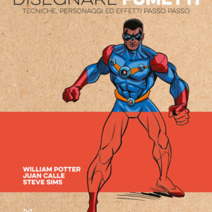 Libro Disegnare fumetti. Tecniche