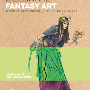 Libro Disegnare fantasy art. Tecniche personaggi ed effetti passo passo di William Potter - ean 9788827604540 - Il Castello