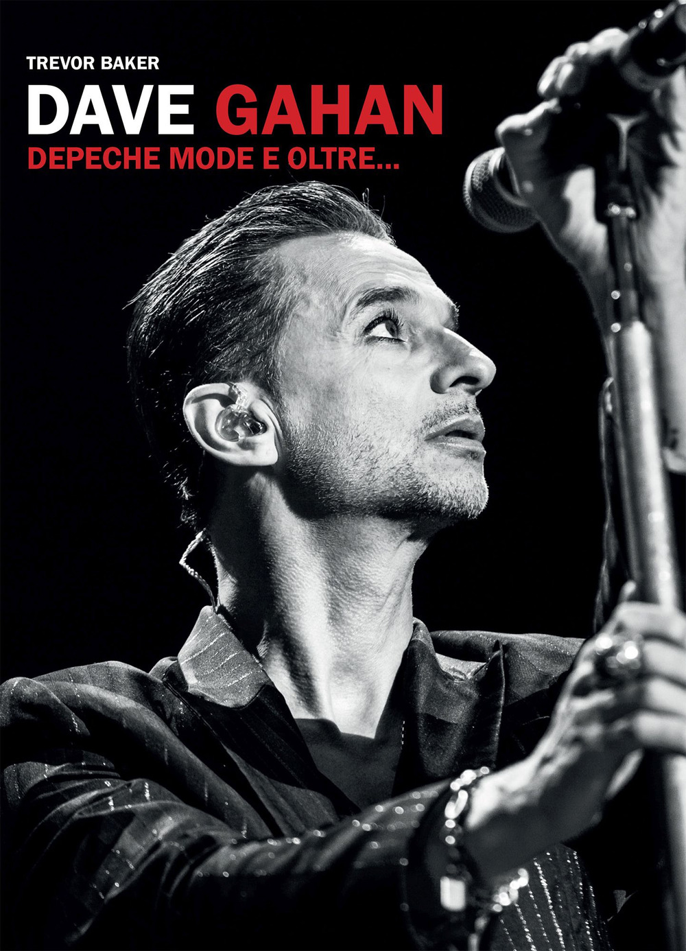 Libro Dave Gahan. Depeche Mode e oltre... di Trevor Baker - ean 9788827604861 - Il Castello