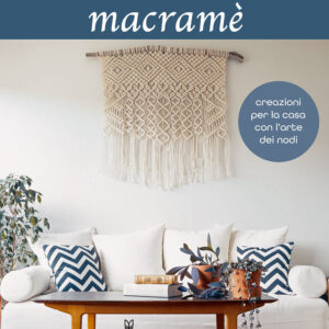 Libro Macramè. Creazioni per la casa con l'arte dei nodi di Fanny Zedenius - ean 9788827604960 - Il Castello