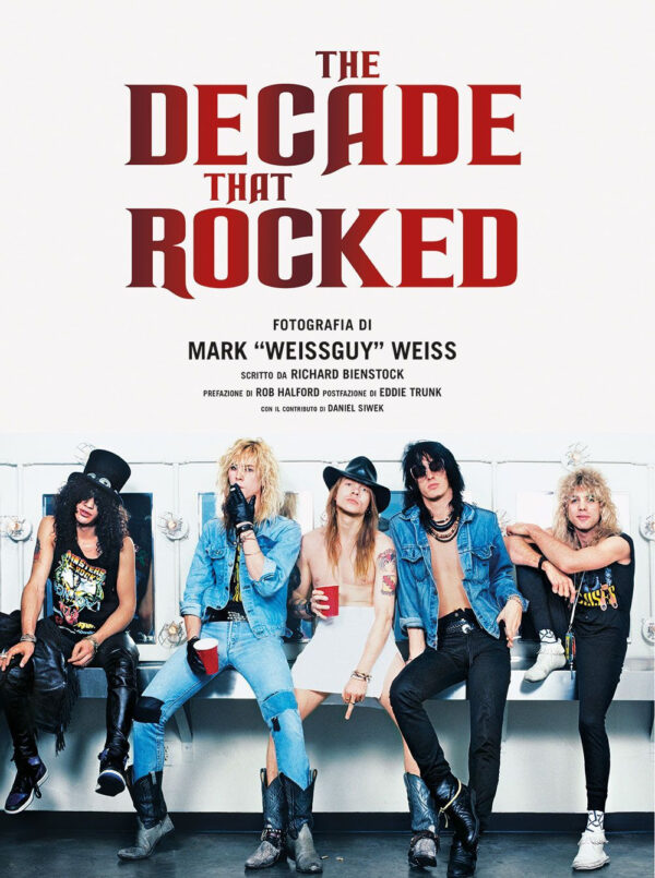Libro decade that rocked di Mark «Weissguy» Weiss - ean 9788827605042 - Il Castello