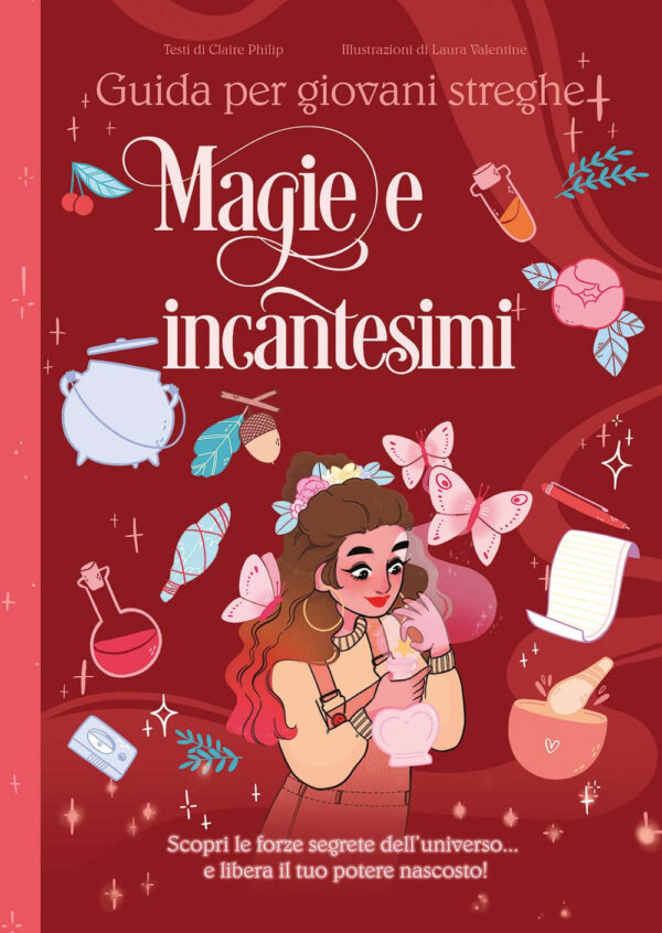 Libro Magie e incantesimi. Guida per giovani streghe di Claire Philip - ean 9788827605103 - Il Castello
