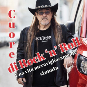 Libro Cuore di rock'n'roll. Una vita meravigliosamente stonata di Pino Scotto; Massimo Villa - ean 9788827605110 - Il Castello