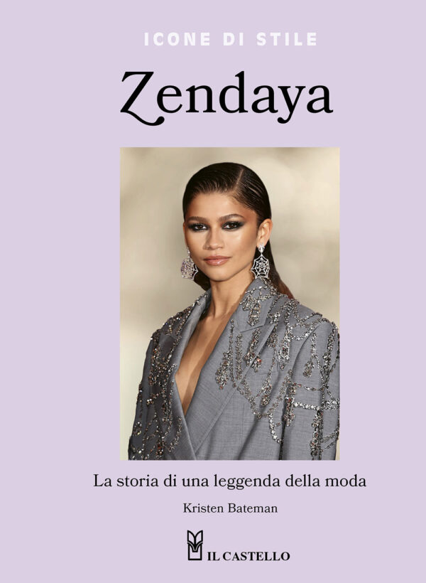 Libro Zendaya. La storia di una leggenda della moda di Kristen Bateman - ean 9788827605158 - Il Castello
