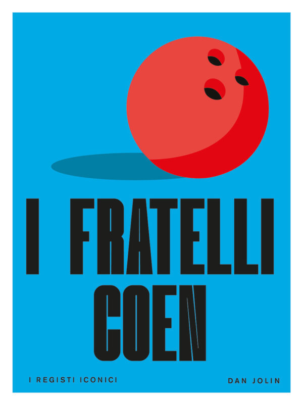 Libro fratelli Coen. I registi iconici di Dan Jolin - ean 9788827605172 - Il Castello