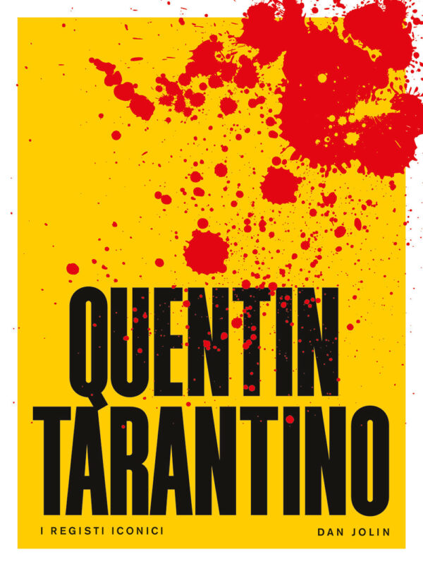 Libro Quentin Tarantino. I registi iconici di Dan Jolin - ean 9788827605189 - Il Castello