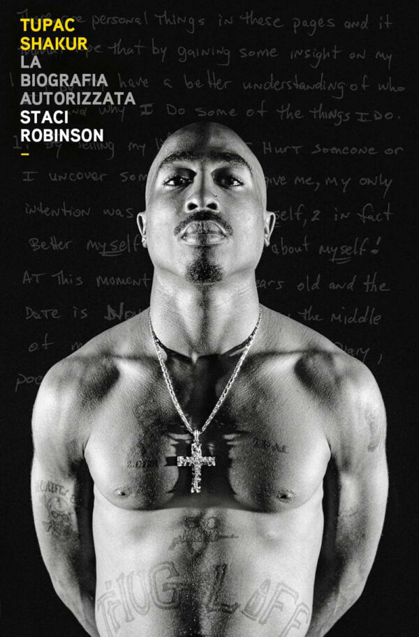 Libro Tupac Shakur. La biografia autorizzata di Staci Robinson - ean 9788827605226 - Il Castello