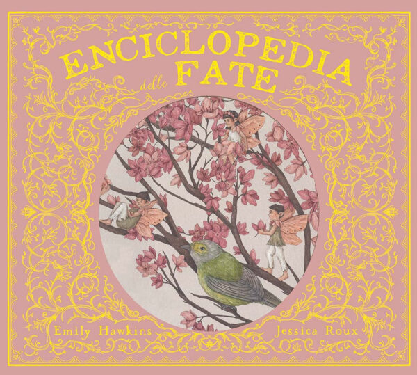 Libro Enciclopedia delle fate di Emily Hawkins - ean 9788827605349 - Il Castello