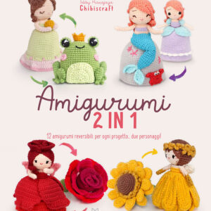 Libro Amigurumi 2 in 1. 12 amigurumi reversibili: per ogni progetto... due personaggi! di Febby Pranajaya - ean 9788827605516 - Il Castello