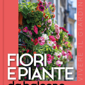 Libro Fiori e piante da balcone di Aldo Colombo - ean 9788827605646 - Il Castello