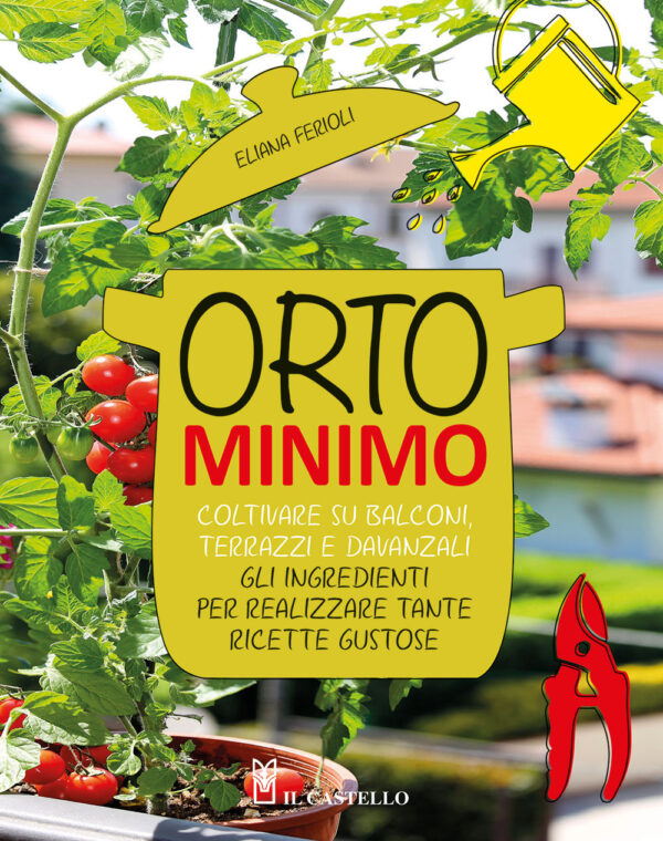 Libro Orto minimo. Coltivare su balconi