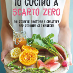 Libro Io cucino a scarto zero di Licia Cagnoni - ean 9788827605660 - Il Castello