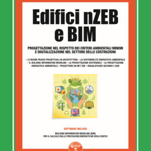 Libro Edifici nZEB e BIM. Progettazione nel rispetto dei criteri ambientali minimi e digitalizzazione nel settore delle costruzioni di Eddy Vito Maria Lo Bianco - ean 9788827700907 - Grafill