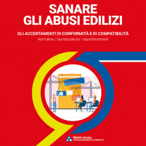 Libro Sanare gli abusi edilizi. Gli accertamenti di conformità e di compatibilità di Romolo Balasso - ean 9788827701188 - Grafill