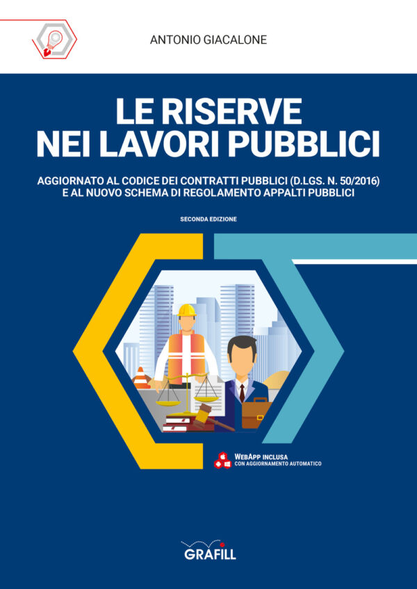 Libro riserve nei lavori pubblici di Antonio Giacalone - ean 9788827701386 - Grafill