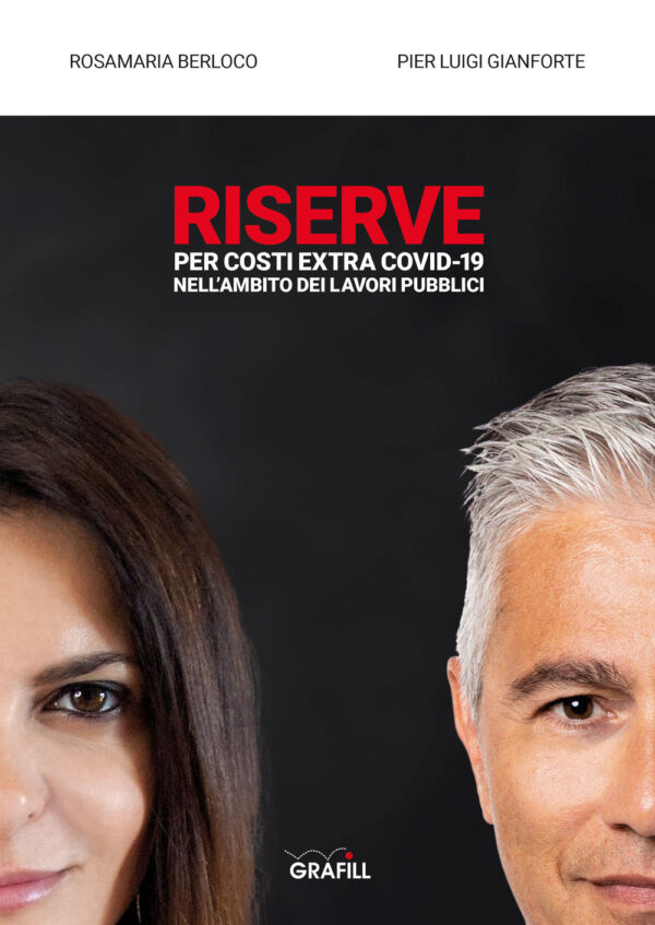 Libro Riserve per costi extra Covid-19 nell’ambito dei lavori pubblici di  - ean 9788827701713 - Grafill