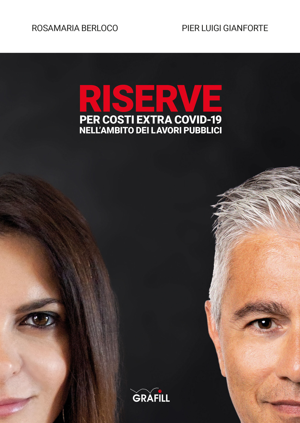 Libro Riserve per costi extra Covid-19 nell’ambito dei lavori pubblici di - ean 9788827701713 - Grafill