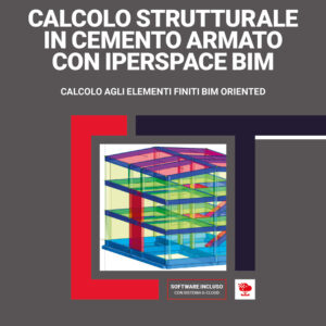 Libro Calcolo strutturale in cemento armato con IperSpace BIM. Calcolo agli elementi finiti BIM oriented di  - ean 9788827701768 - Grafill